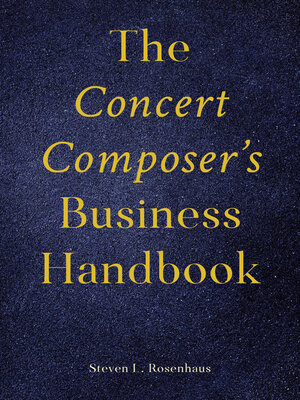 cover image of The Concert Composer's Business Handbook